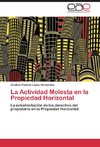 La Actividad Molesta en la Propiedad Horizontal