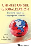 Chinese Under Globalization