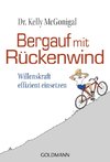 Bergauf mit Rückenwind