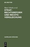 Strafrechtsreform und Rechtsvergleichung