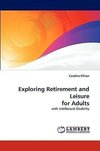 Exploring Retirement and Leisure for Adults