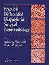 Practical Differential Diagnosis in Surgical Neuropathology