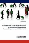 Causes and Characteristics of Brain Drain in Ethiopia