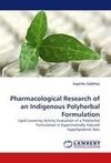 Pharmacological Research of an Indigenous Polyherbal Formulation