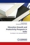 Education Growth and Productivity Prospects in India