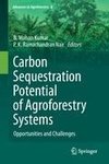 Carbon Sequestration Potential of Agroforestry Systems