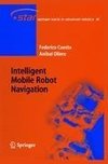 Intelligent Mobile Robot Navigation