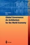 Global Governance: An Architecture for the World Economy