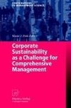 Corporate Sustainability as a Challenge for Comprehensive Management