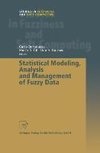 Statistical Modeling, Analysis and Management of Fuzzy Data