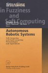 Autonomous Robotic Systems