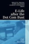 E-Life after the Dot Com Bust