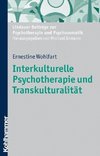 Interkulturelle Psychotherapie und Transkulturalität