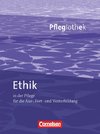 Pflegiothek: Ethik in der Pflege