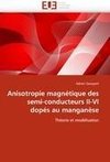 Anisotropie magnétique des semi-conducteurs II-VI dopés au manganèse