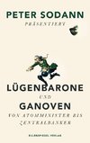 Lügenbarone und Ganoven