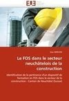 Le FOS dans le secteur neuchâtelois de la construction