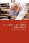 Les réseaux socio-cognitifs de la créativité