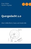 Quergedacht 2.0