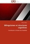 Bilinguismes et structures cognitives