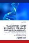 TRANSCRIPTION FACTOR DISCOVERY IN ARCHAEA BY BIOANALYTICAL APPROACH