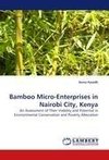 Bamboo Micro-Enterprises in Nairobi City, Kenya