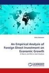 An Empirical Analysis of Foreign Direct Investment on Economic Growth