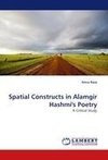 Spatial Constructs in Alamgir Hashmi's Poetry