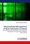 Decentralised Management of Basic Education in Ghana