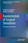 Fundamentals of Surgical Simulation