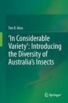 'In Considerable Variety': Introducing the Diversity of Australia's Insects