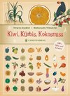 Kiwi, Kürbis, Kokosnuss