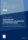 Internationale Unternehmen, Gesellschaft und Verantwortung