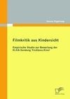 Fimkritik aus Kindersicht