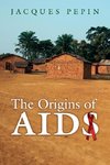 The Origins of AIDS