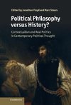 Political Philosophy versus History?