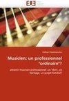 Musicien: un professionnel 