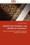 Identité des frontières: une identité en morceaux?