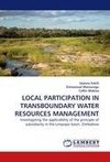 LOCAL PARTICIPATION IN TRANSBOUNDARY WATER RESOURCES MANAGEMENT