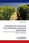 Transition from slash-and-burn farming to permanent agroforestry