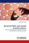 Bacterial P450s and steroid transformations