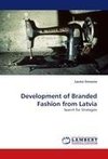 Development of Branded Fashion from Latvia