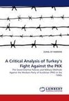 A Critical Analysis of Turkey's Fight Against the PKK