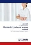 Metabolic Syndrome among Nurses