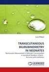 TRANSCUTANEOUS BILIRUBINOMETRY IN NEONATES