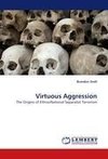 Virtuous Aggression