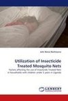 Utilization of Insecticide Treated Mosquito Nets