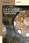 Einleitung in die Systematische Theologie