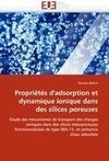 Propriétés d'adsorption et dynamique ionique dans des silices poreuses