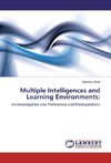 Multiple Intelligences and Learning Environments: